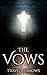 Psychological Thriller: The Vows (A Short Suspenful Mystery Thriller)