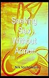 Seeking Sex Without Armor