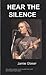 Hear The Silence