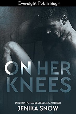 On Her Knees (Kindle Edition)