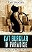 Cat Burglar in Paradise
