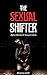 The Sexual Shifter