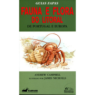 Fauna e flora do litoral de Portugal e Europa (Guias FAPAS) (Portuguese Edition)