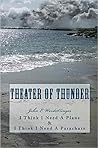 Theater of Thunder: poetry of John E WordSlinger Theater of Thunder: poetry of John E WordSlinger