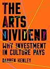 The Arts Dividend...