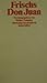 Frischs "Don Juan, oder, Die Liebe zur Geometrie" (Suhrkamp T... by Max Frisch