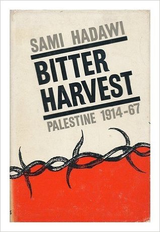 Bitter Harvest: A Modern History of Palestine (Hardcover)