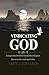 Vindicating God: A unique d...