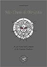 The Book of Mephisto: Left Hand Path Grimoire of the Faustian Tradition