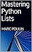 Mastering Python Lists