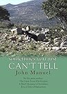 Sometimes You Just Can't Tell by John Manuel