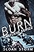 Burn (Fastlane Series, #3)