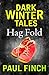 Hag Fold: A Gripping Horror Thriller About a Serial Killer on the Prowl (Dark Winter Tales)