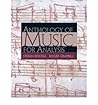 Anthology of Music for Analysis Anthology of Music for Analysis