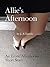 Allie's Afternoon (Erotic Afternoons Book 2)
