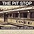 The Pit Stop: This Stop Cou...