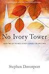 No Ivory Tower by Stephen Davenport