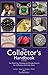 The Collector's Handbook by James L. Halperin