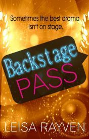 Backstage Pass (Starcrossed, #3.1)