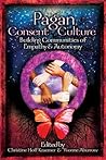 Pagan Consent Culture by Christine Hoff Kraemer