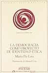 La democracia como proyecto de identidad ética