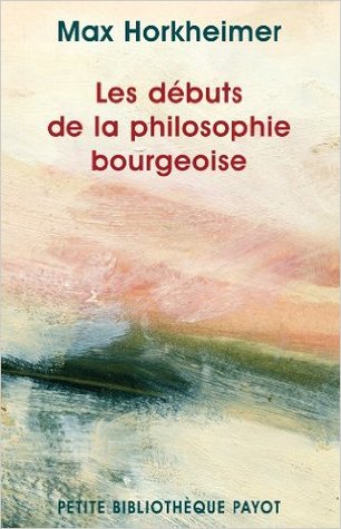 Les Débuts de la philosophie bourgeoise de l'histoire