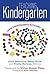 Teaching Kindergarten: Learner-Centered Classrooms for the 21st Century (Early Childhood Education Series)