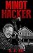 Minot Hacker (My Murder Mysteries #3 Book 1)