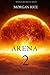Arena 2 (The Survival Trilogy, #2)