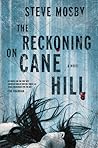 The Reckoning on Cane Hill