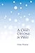 A Child's Christmas in Wales by Dylan Thomas A Child's Christmas in Wales by Dylan Thomas