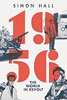 1956: The World in Revolt