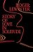 Story of Love in Solitude