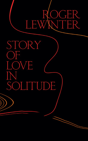 Story of Love in Solitude (Paperback)