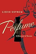 Perfume: A Century of Scents 