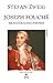 Joseph Fouché - Bir Politikacının Portresi by Stefan Zweig Joseph Fouché - Bir Politikacının Portresi by Stefan Zweig
