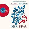 Der Pfau by Isabel Bogdan