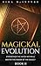 Magickal Evolution - Streng...