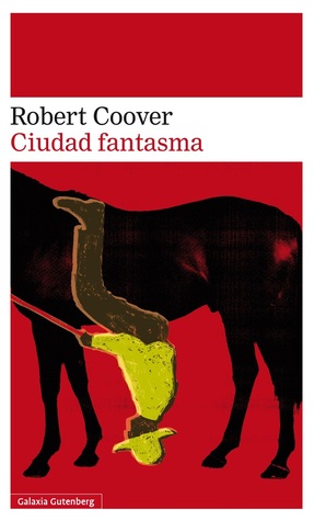 Portada de Ciudad fantasma, de Robert Coover