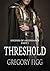 Threshold (Engines of Ascendancy Book 1)