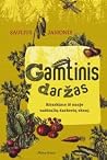 Gamtinis daržas. ...