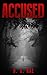 Accused (My Murder Mysteries #3)