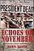 Echoes of November