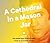 A Cathedral in a Mason Jar: The Untold Story of Elvis Presley