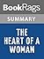 Summary & Study Guide The Heart of a Woman by Maya Angelou by BookRags