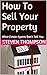 How To Sell Your Property: ...