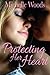 Protecting Her Heart (Secur...