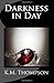 Darkness in Day (Daylight #2)