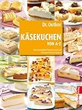 Käsekuchen von A-Z