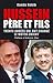 Hussein père et fils, les 20 années qui ont changé le Moyen Orient (Politique, idée, société)